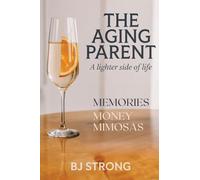 The Aging Parent: A Lighter Side of Life