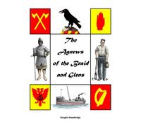 The Agnews of the Braid and Glens