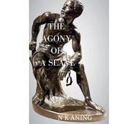 The Agony of a Slave: 6 (Short Stories)