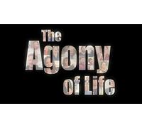 The Agony Of Life Season 1