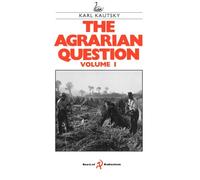 The Agrarian Question Volume 1: 001