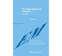 The Agricultural Law of the EU: 37 (European Monographs, 9)