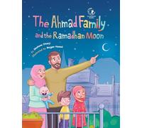 The Ahmad Family and the Ramadhan Moon