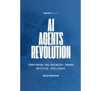 The AI Agents Revolution: Transforming SaaS Businesses through Artificial Intelligence