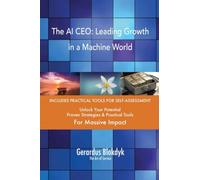 The AI CEO: Leading Growth in a Machine World