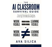 The AI Classroom Survival Guide: How Teachers Can Make Learning Visible Again