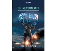 The AI Commander: Centaur Teaming, Command, and Ethical Dilemmas
