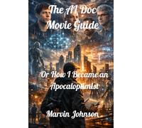 The AI Doc Movie Guide: Or How I Became an Apocaloptimist