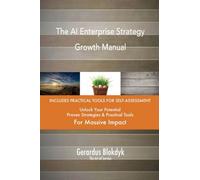 The AI Enterprise Strategy Growth Manual