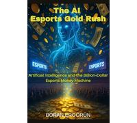 The AI Esports Gold Rush: How AI Turns Moments, Emotions, and Esports Data Into the New Digital Gold