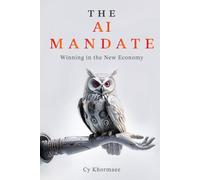 The AI Mandate: Winning in the New Economy