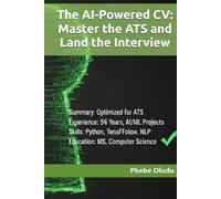 The AI-Powered CV: Master the ATS and Land the Interview