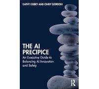 The AI Precipice: An Executive Guide to Balancing AI Innovation and Safety