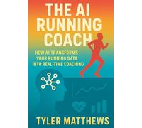 The AI Running Coach: How AI Transforms Your Running Data into Real-Time Coaching