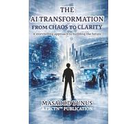 The AI Transformation: From Chaos to Clarity