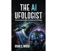 The AI Ufologist: Answering the Big Questions of Ufology