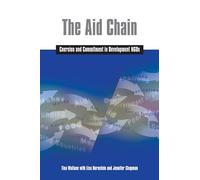 The Aid Chain: Coercion and Commitment in Development NGOs