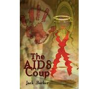 The AIDS Coup