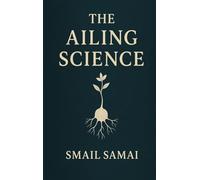 THE AILING SCIENCE