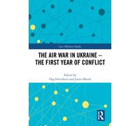 The Air War in Ukraine : The First Year of Conflict