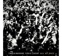 The Airborne Toxic Event - All At Once