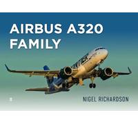The Airbus A320 Family