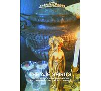 THE AJE SPIRITS, THE SECRETS OF CONGO INITIATIONS, PALO MAYOMBE - PALO MONTE - KIMBISA