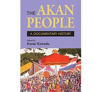 The Akan People (Student Edition): A Documentary History