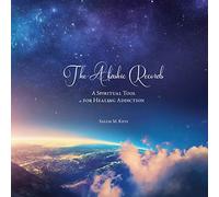 The Akashic Records: A Spiritual Tool for Healing Addiction