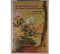 The Akita Ranga School And The Cultural Context In Edo Japan