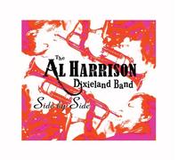 The Al Harrison Dixieland Band - Side by Side