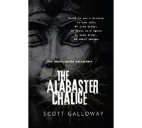 The Alabaster Chalice (The Archeologist's Assistant Series)