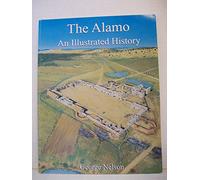 The Alamo: an Illustrated History