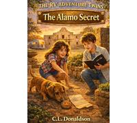 The Alamo Secret (The RV Adventure Twins)