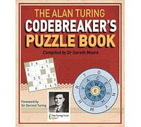 The Alan Turing Codebreaker's Puzzle Book (Arcturus Themed Puzzles, 6)