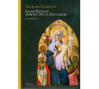 The Alana Collection: Italian Paintings from the 13th to 15th Century