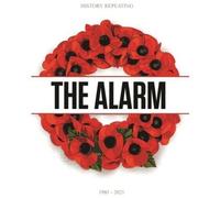 The Alarm - History Repeating 1981-2021 [New CD]