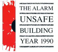 The Alarm - Unsafe Building Year 1990