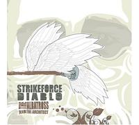 The Albatross and the Architect by Strikeforce Diablo
