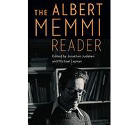 The Albert Memmi Reader (France Overseas: Studies in Empire and Decolonization)
