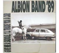 The Albion Band - The Albion Band - Give Me A Saddle, I'll Trade You A Car - Topic Records - 12TS454