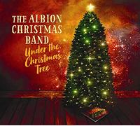 The Albion Christmas Band - Under The Christmas Tree