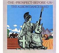The Albion Dance Band - Prospect Before Us