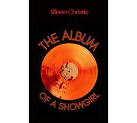 The Album of a Showgirl