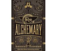 The Alchemary: A Dark Academia Alchemy Romantasy (The Alchemy Trials)