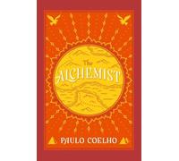 The Alchemist: A Fable About Following Your Dream by Paulo Coelho (1998-01-03)