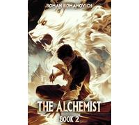 The Alchemist: A Portal Progression Fantasy Series