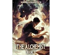 The Alchemist: A Portal Progression Fantasy Series