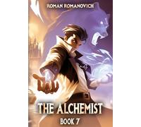 The Alchemist: A Portal Progression Fantasy Series