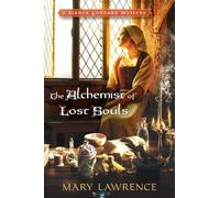 The Alchemist of Lost Souls: 4 (Bianca Goddard Mystery)